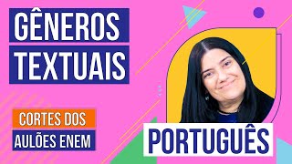GÊNEROS TEXTUAIS | Cortes dos Aulões do Enem | Português | Mercedes Prado Bonorino