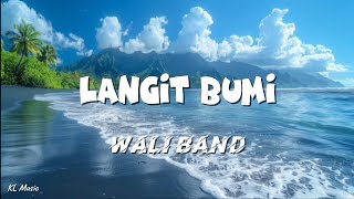 Download lagu Wali - Langit Bumi (Lyrics) #lirik mp3 Download lagu Wali - Langit Bumi (Lyrics) #lirik mp3