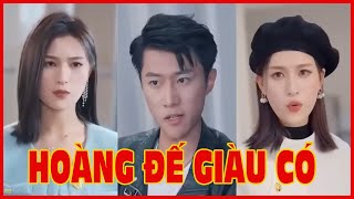 Review phim : Hoàng đế giàu có - full