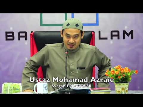 20190129 Ustaz Mohamad Azraie : Syarah Fiqh Akhlak