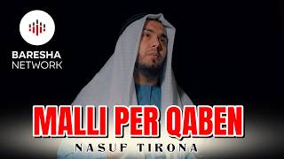 Nasuf Tirona - Malli Për Qabën music video