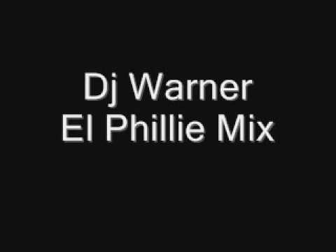 Dj Warner - El Phillie Mix