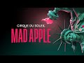 Mad Apple Review Shame On Cirque