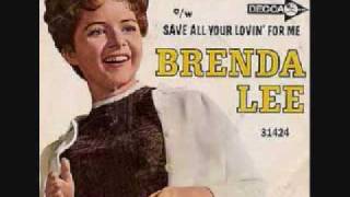 Brenda Lee - Save All Your Lovin' For Me (1962)