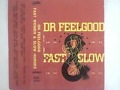 Dr Feelgood- Educated Fool.flv