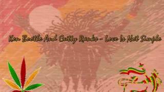 Ken Boothe And Cutty Ranks - Love Is Not Simple