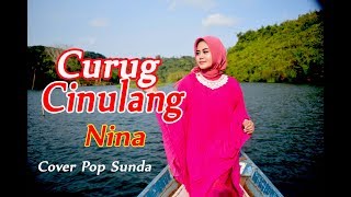 Download lagu CURUG CINULANG - Nina (Pop Sunda Cover) mp3