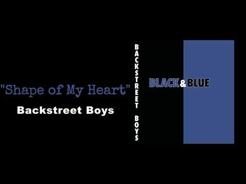 Backstreet Boys - Shape of My Heart ( 1 HOUR )