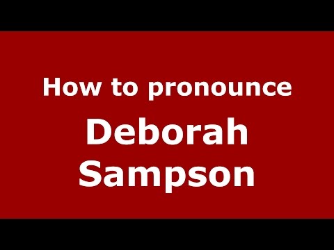 How to pronounce Deborah Sampson (American English/US)  - PronounceNames.com