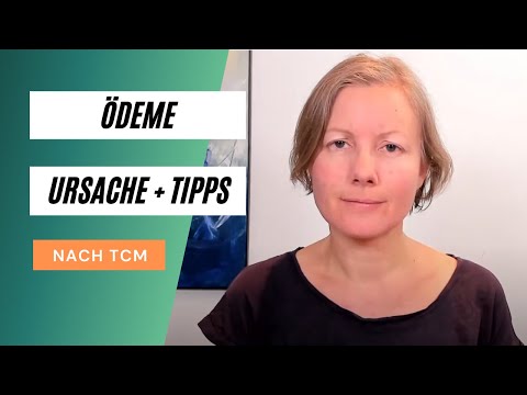 Ödeme - Ursache und Ernährungstipps nach TCM