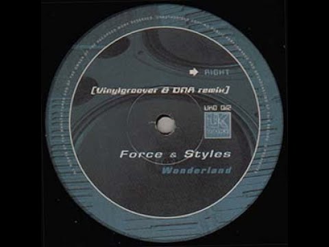 Force & Styles - Wonderland (Vinylgroover & DNA Remix)