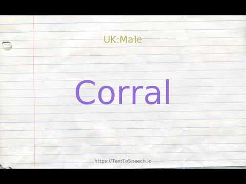 How to pronounce corral
