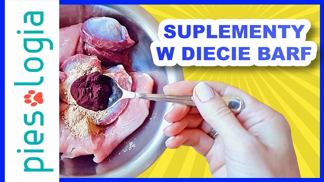 Suplementy w diecie BARF