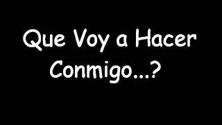 Ricardo Arjona - Que voy a hacer conmigo