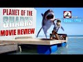 Planet Of The Sharks Movie Review Shark Week