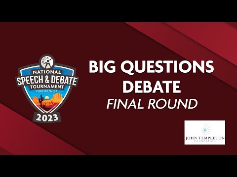 Big Questions Debate Final Round - 2023 National Speech & Debate Tournament