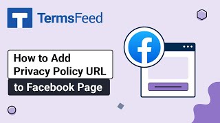 How to Add Privacy Policy URL to Facebook Page
