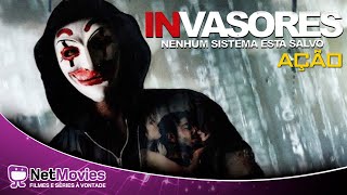Filme: Invasores - Nenhum Sistema Está Salvo - Filme Completo Dublado | Netmovies