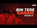 Bin Tere Sanam Remix Debb Progressive Mix
