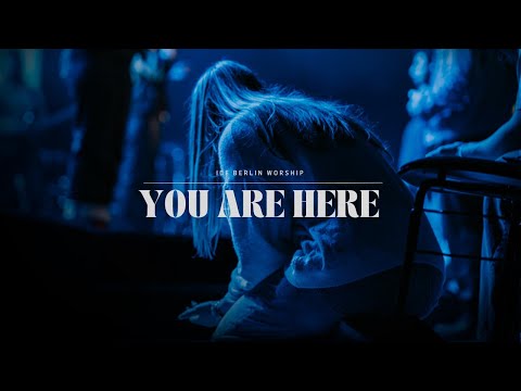 You Are Here (Live) - ICF Berlin Worship