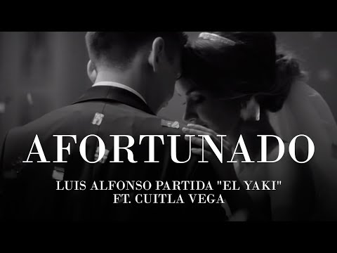 Afortunado - Luis Alfonso Partida El Yaki FT Cuitla Vega (Video Oficial)