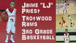 Jaime "L-Jay" Priest - 3rd Grade Basketball 2015-2016