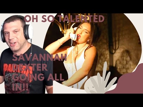 First time hearing | Savannah Dexter - Let's Talk About It