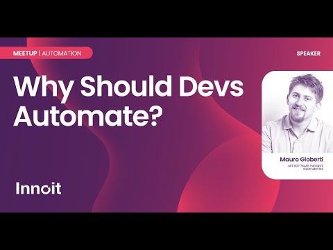 Why Should Developers Automate? thumbnail