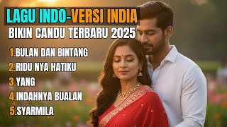 Download lagu LAGU INDO-VERSI INDIA BIKIN CANDU TER BARU 2025 mp3