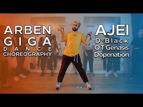 D-Black x O.T Genasis x Dopenation - AJEI || Dance Choreography || Arben Giga || Not Just Hip Hop