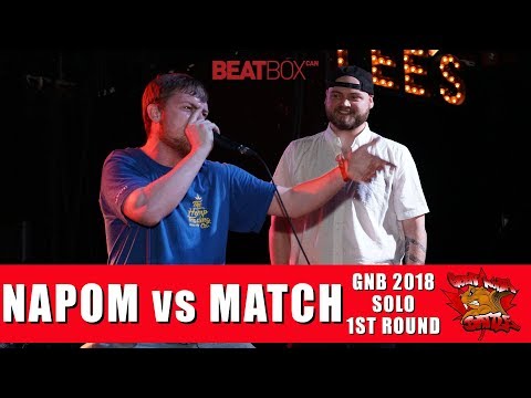 Napom vs Match | GNB 2018 | Solo -  First Round