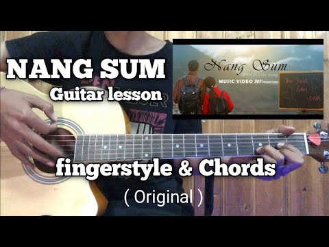 NANG SUM By D. N. R | Guitar lesson | Bhutanese song | strumming,Chords, Fingerstyle