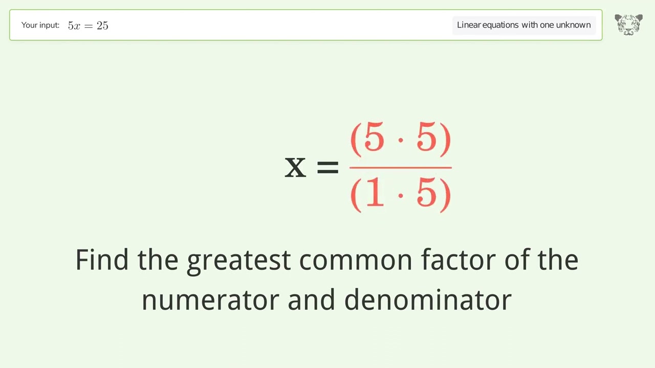 Linear equation with one unknown: Solve 5x=25 step-by-step solution