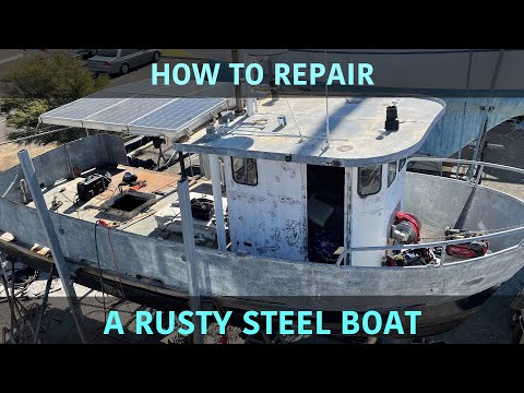 How to repair a rusty steel boat