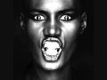 Grace Jones  -  Nipple To the Bottle