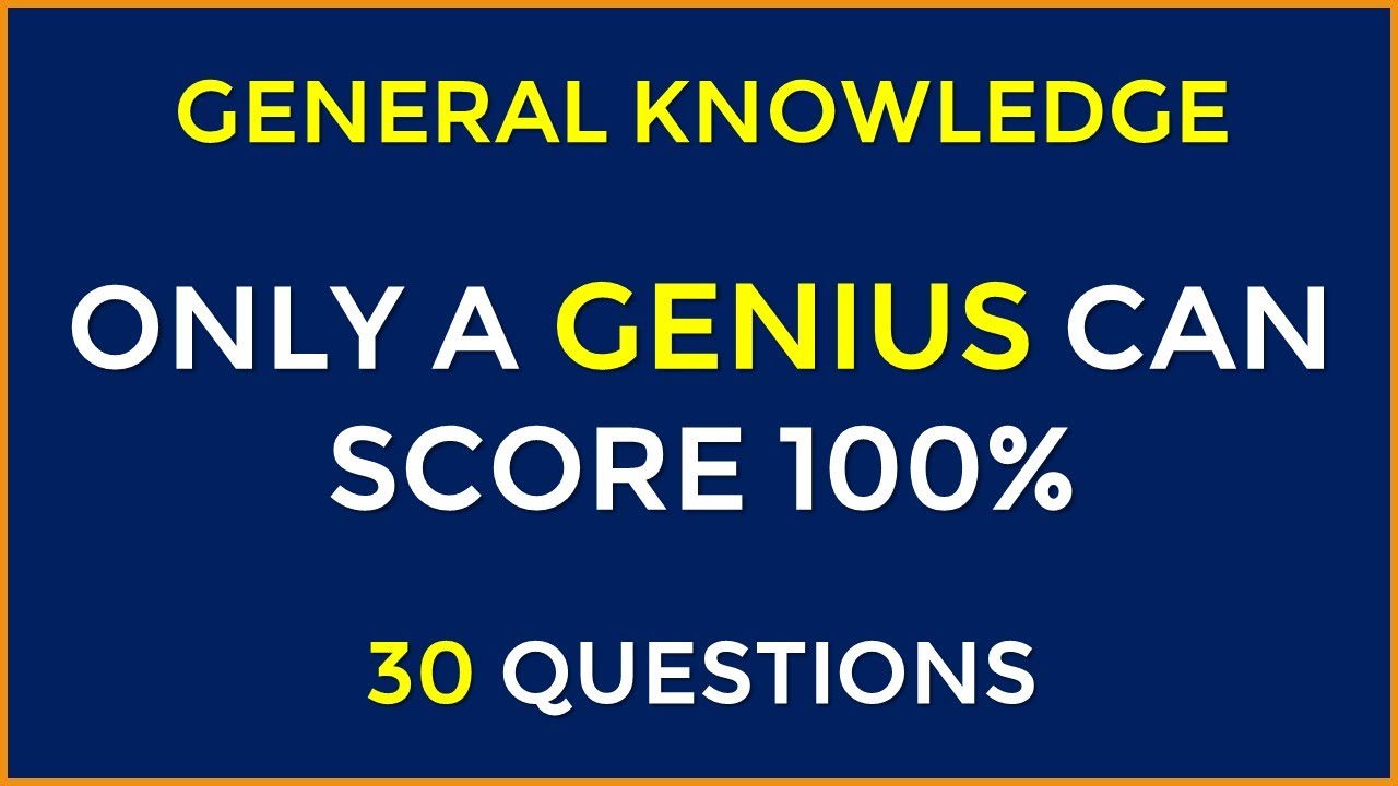 How Good Is Your General Knowledge? Take This 30-Hard Quiz To Find Out! #challenge 2