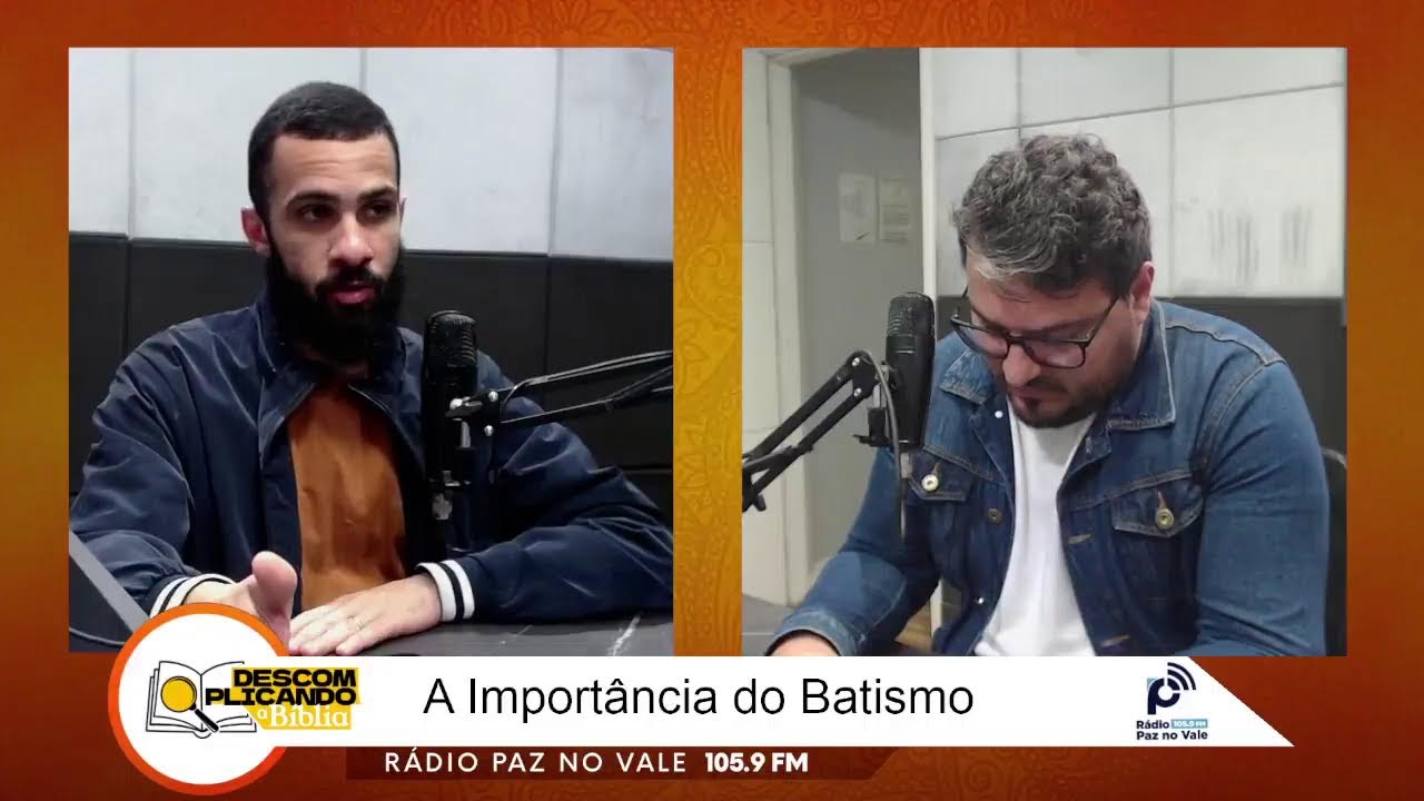 Descomplicando a Bíblia: A importância do batismo