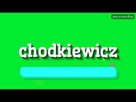 CHODKIEWICZ - HOW TO PRONOUNCE IT!?