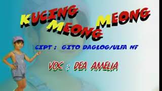 Download lagu Dea Amelia - Kucing Meong Meong mp3