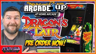 Arcade1Up Dragons Lair Pre Order Now!