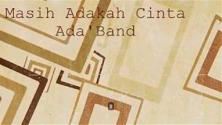 Download lagu Ada band Masih adakah Cinta By Lyric mp3