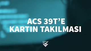 Kamu SM - ACS 39T Kart Okuyucuya Akıllı Kart Yerleştirme