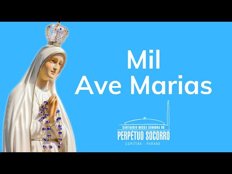 Oração das Mil Ave Marias