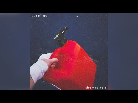 thomas reid - gasoline