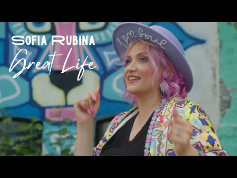 GREAT LIFE - Sofia Rubina