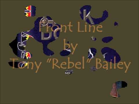 Front Line by Tony "Rebel" Bailey
