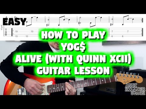 Alive - Quinn Xcii (guitar)