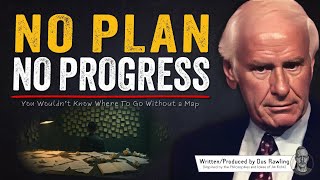 No Plan. No Progress.