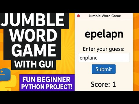 Jumble Word Game With Gui Using Python Fun Beginner Python Project