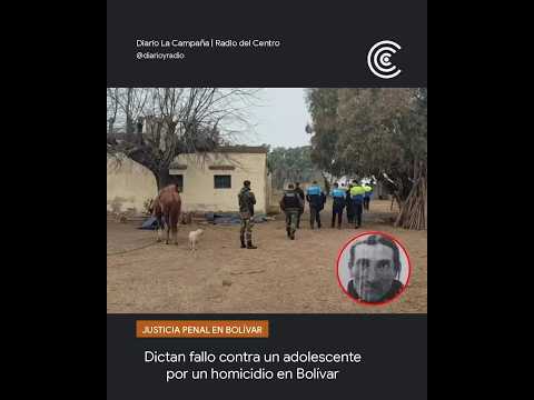 Dictan fallo contra un adolescente por un homicidio en Bolívar